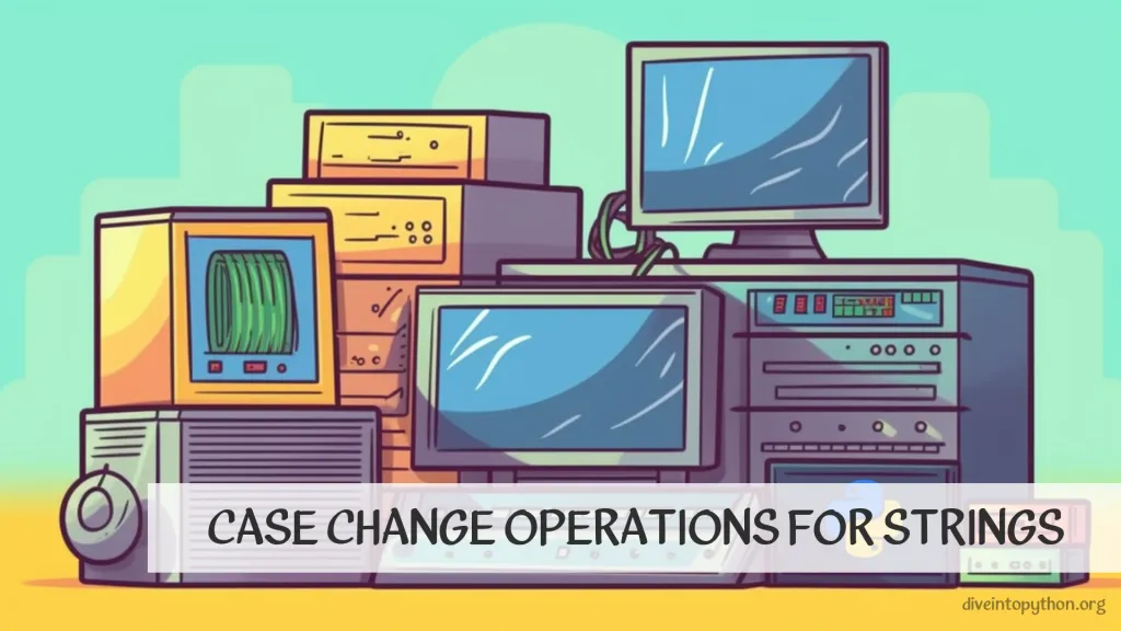 Case Change Operations for Strings