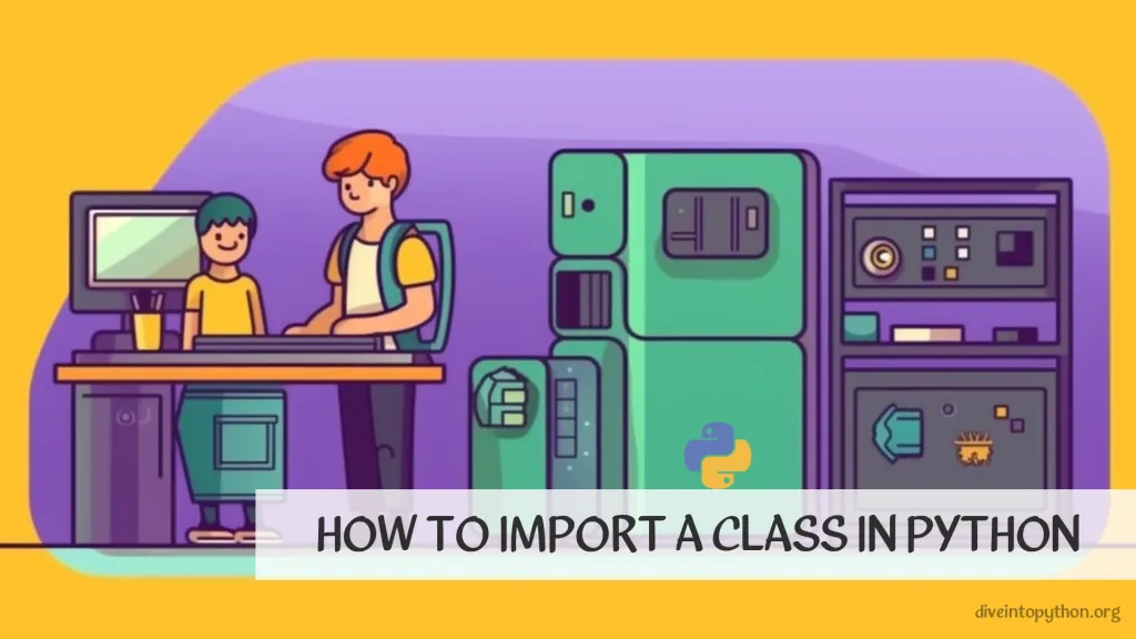 How to Import a Class in Python